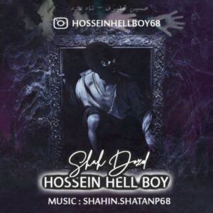 Hossein Hell Boy